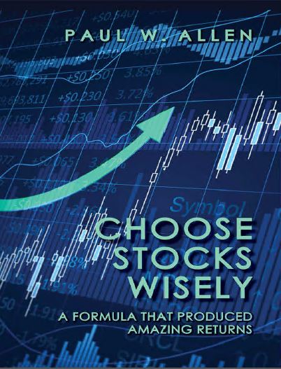 Choose Stocks Wisely: A Formula That Produced Amazing Returns - Epub + Converted Pdf